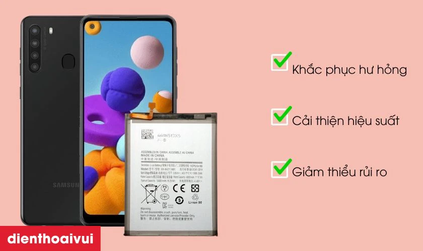 Thay pin mới giúp Samsung A21 khắc phục lỗi pin, cải thiện hiệu suất