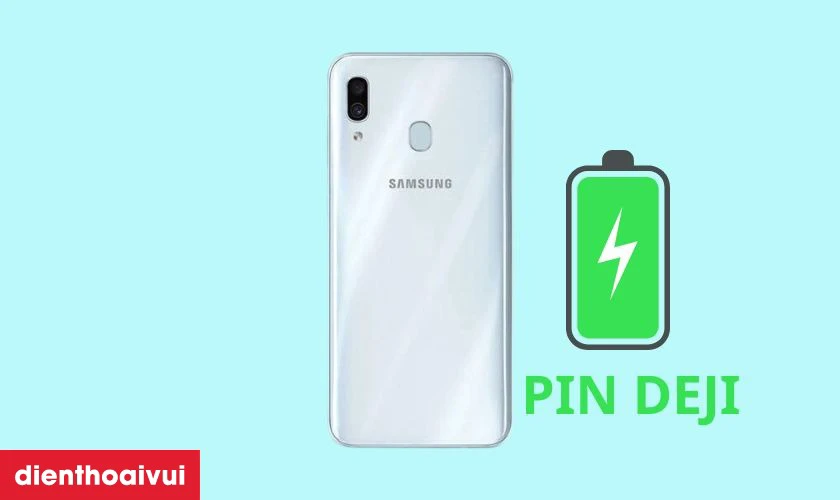 Có nên thay pin Samsung Galaxy A30 chính hãng Deji không
