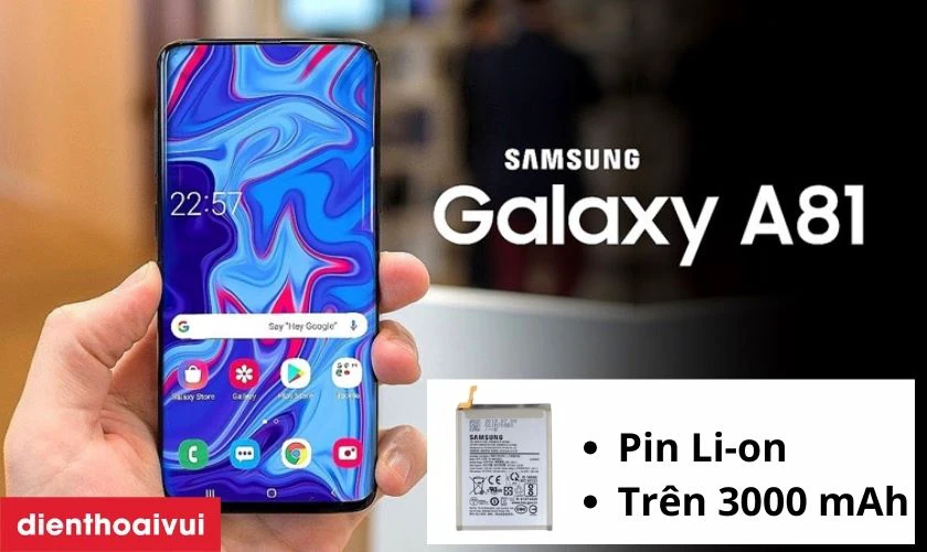 Tổng quan về pin điện thoại Samsung A81