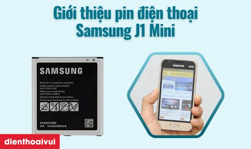 Giới thiệu pin điện thoại Samsung J1 Mini