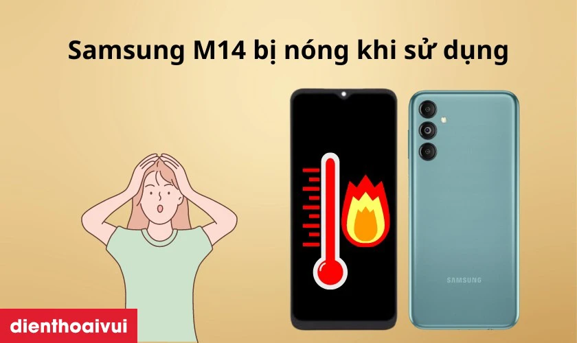 Thay pin Samsung Galaxy M14 khi điện thoại nóng lên thường xuyên