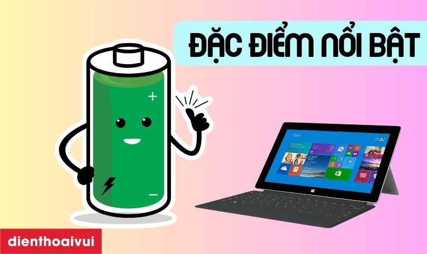 Đặc điểm nổi bật của pin Surface 2