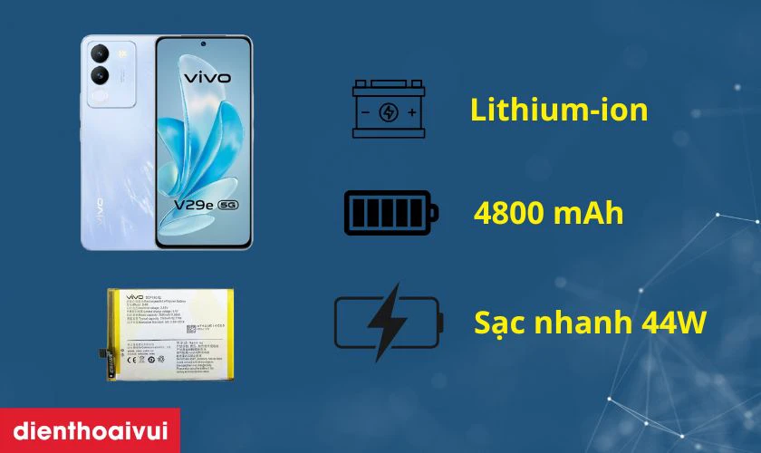 Vivo V29e được trang bị vi&ecirc;n pin Lithium-ion dung lượng 4.800mAh (TYP)
