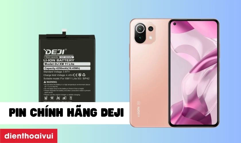 Tổng quan pin Xiaomi Mi 11 Lite 5G h&atilde;ng Deji