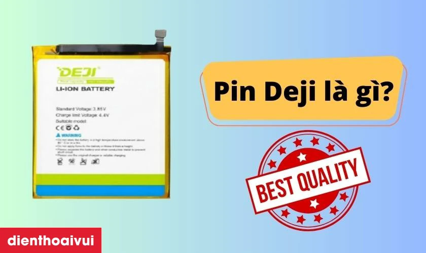 Pin Deji là gì