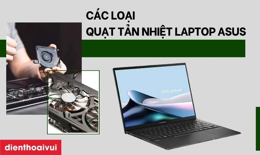 Các loại quạt tản nhiệt laptop Asus phổ biến
