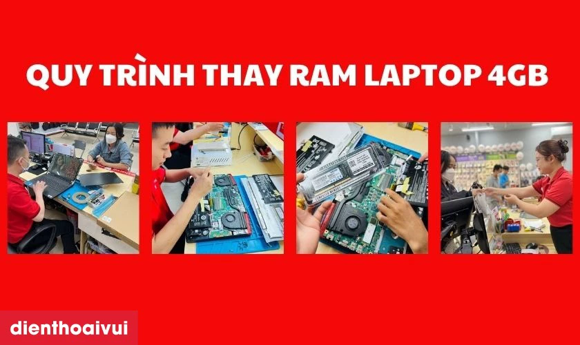 Quy trình thay RAM laptop 4GB tại Điện Thoại Vui
