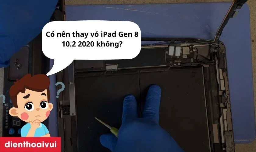 Có nên thay vỏ iPad Gen 8 10.2 2020 không?