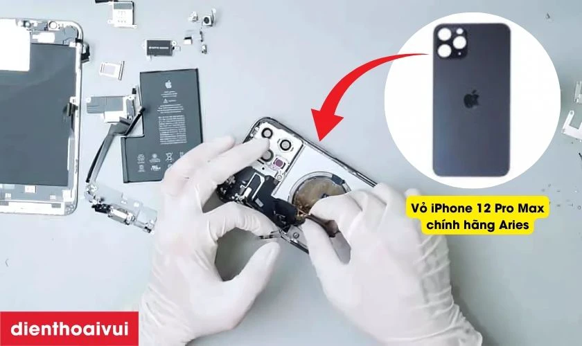 Thay vỏ iPhone 12 Pro Max chính hãng Aries là gì?