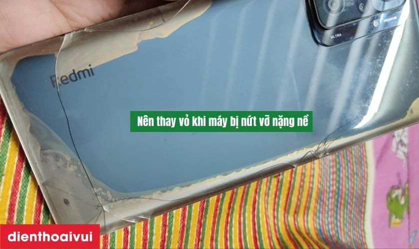 Vỏ bị nứt, trầy xước nhiều