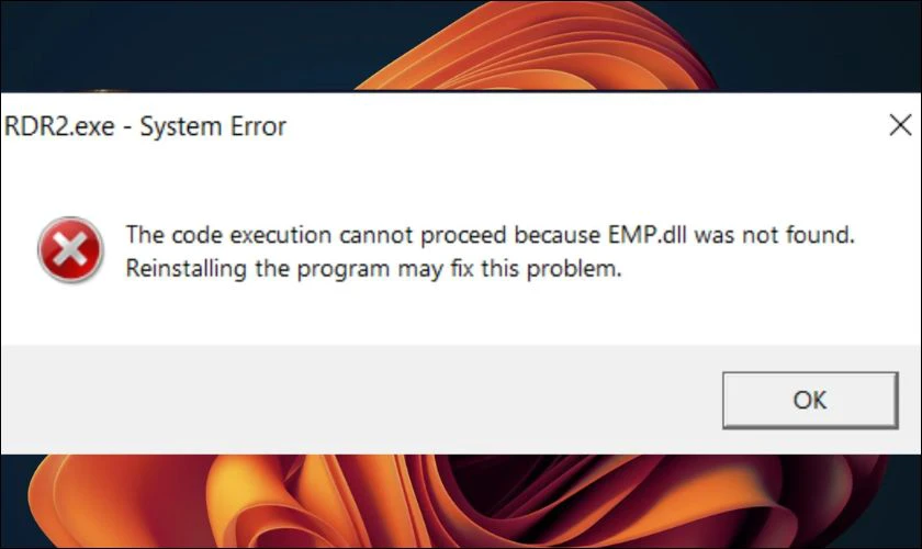 The code execution cannot proceed because EMP.dll was not found là lỗi gì?