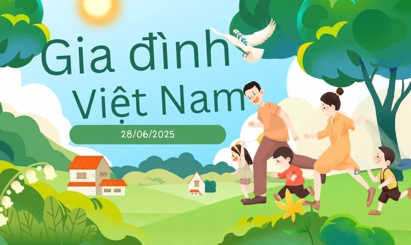 Chào mừng Ngày Gia Đình Việt Nam