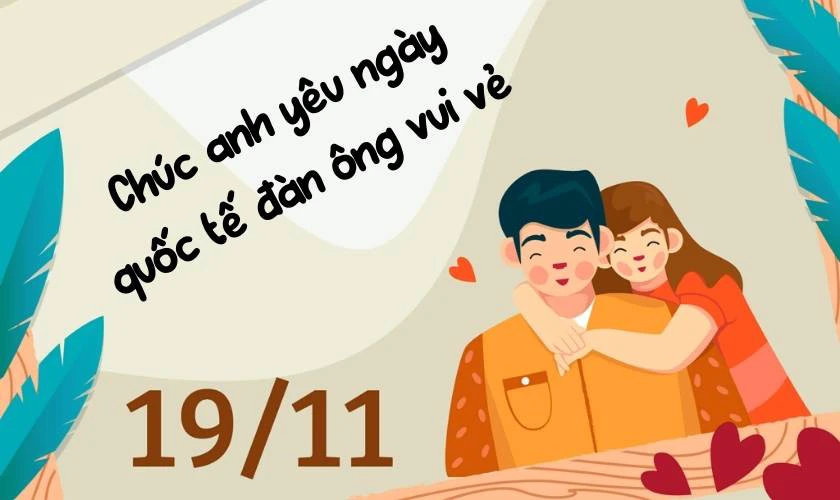 Mẫu thiệp chúc mừng ngày Quốc tế Đàn ông 19/11 cho chồng, người yêu ấn tượng