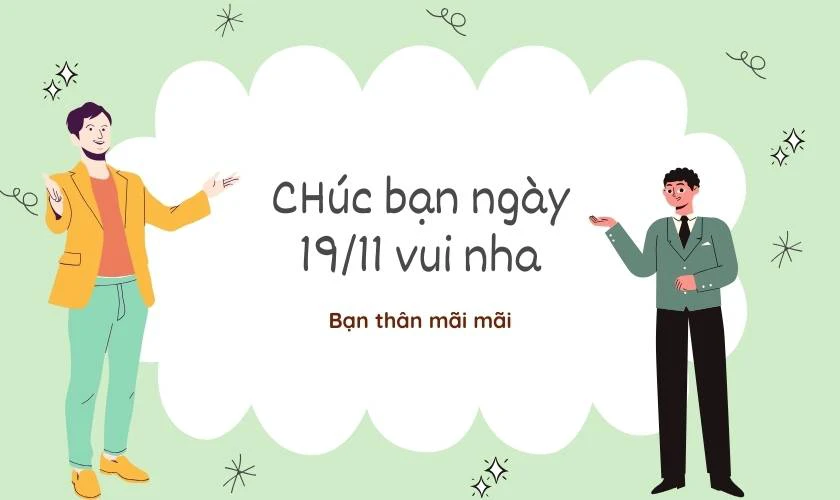 Mẫu thiệp chúc mừng ngày Quốc tế Đàn ông 19/11 cho bạn bè xịn