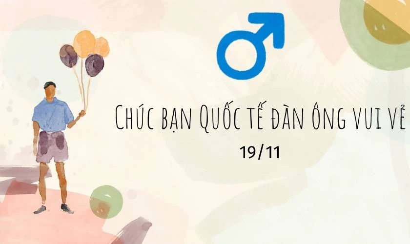 Mẫu thiệp chúc mừng ngày Quốc tế Đàn ông 19/11 cho đồng nghiệp ý nghĩa