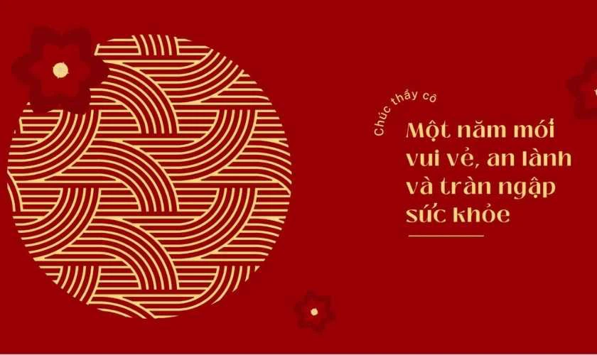 Thiệp chúc Tết 2026 cho thầy cô giáo ý nghĩa