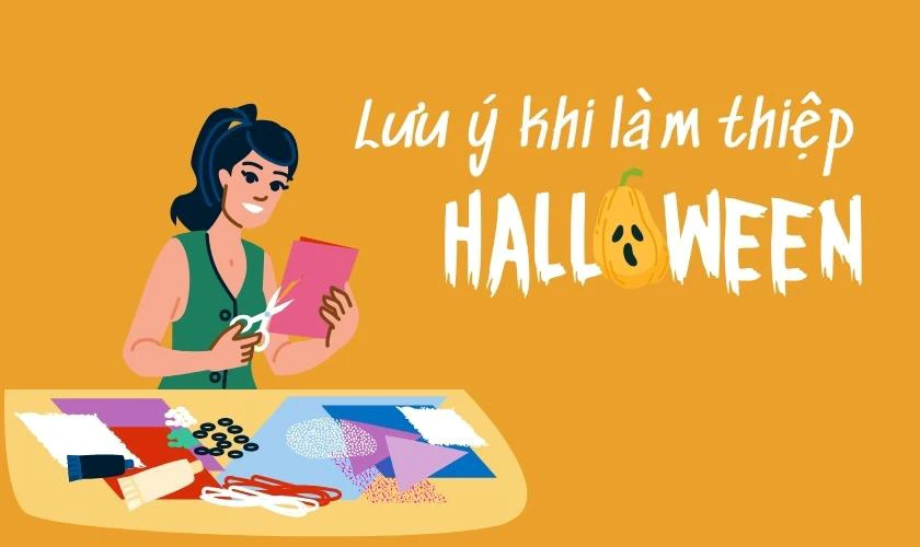 Lưu ý khi làm thiệp Halloween