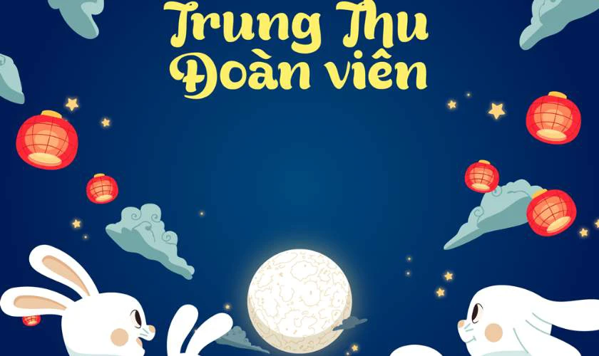 Thiệp Trung thu đẹp, ý nghĩa, đẹp, độc đáo nhất 2025
