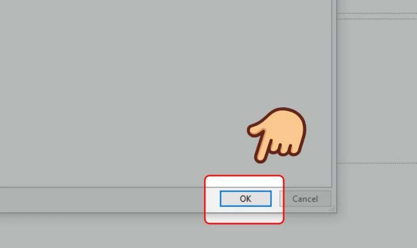 Nhấn nút OK để lưu lại các thay đổi