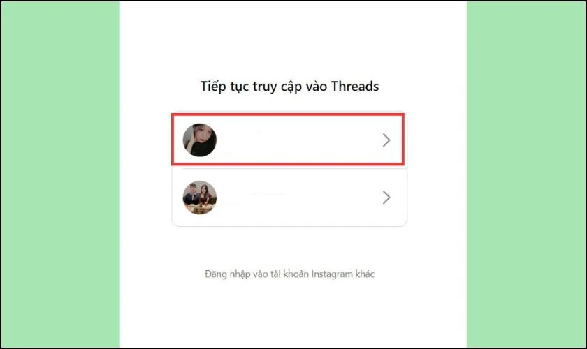 Lựa chọn tài khoản Instagram để đăng nhập