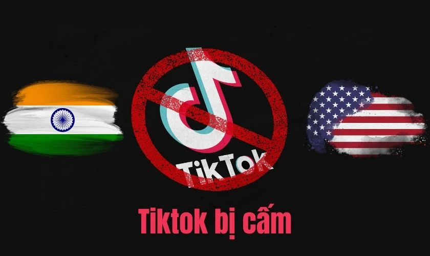 TikTok bị cấm