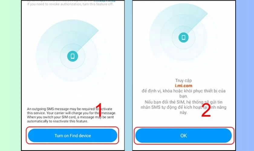 Tiếp tục chọn Turn on Find device để tiến hành tìm thiết bị