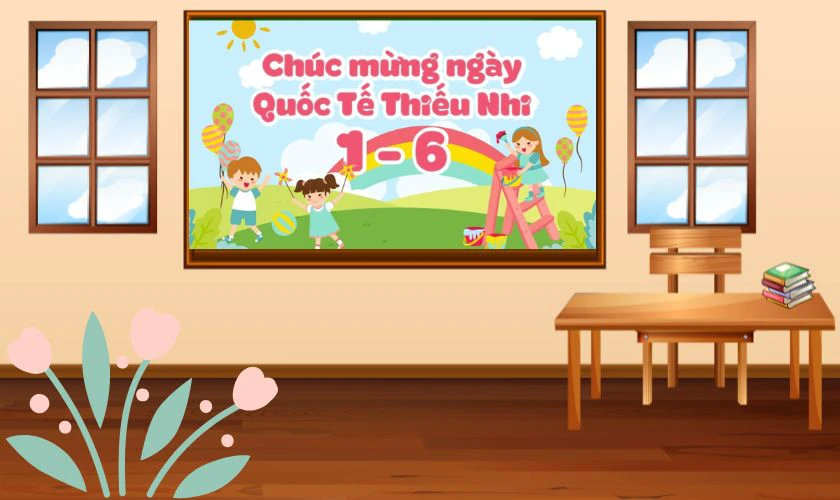 Bảng lớp trang trí rực rỡ với chủ đề Tết Thiếu nhi 1/6