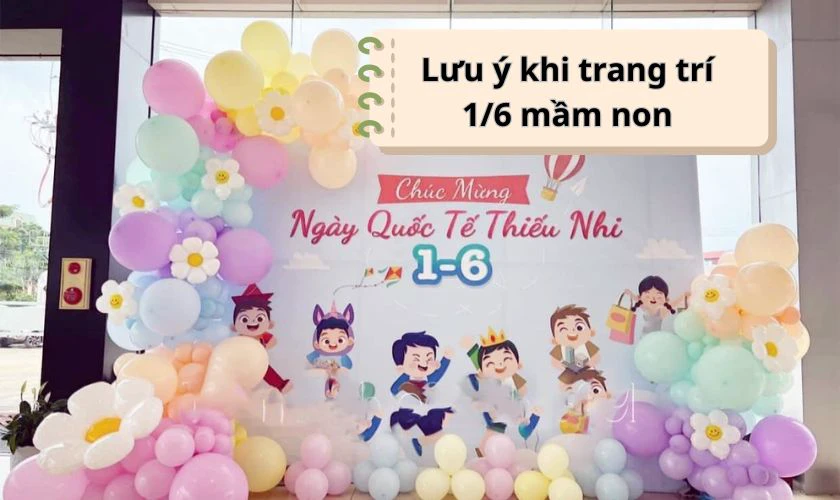 Lưu ý khi trang trí 1/6 mầm non