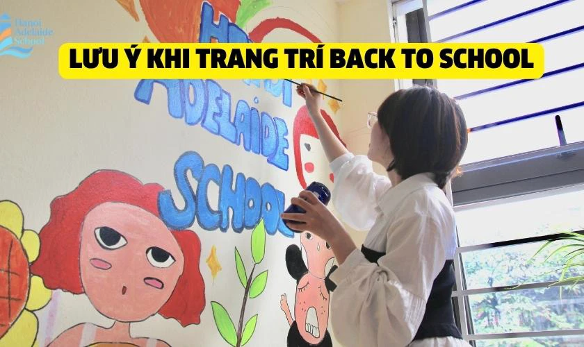 Lưu ý khi trang trí Back to School 2025