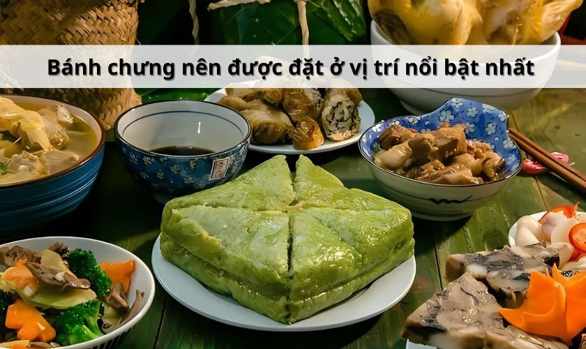 Sắp xếp các vật phẩm trên mâm bánh chưng theo bố cục hài hòa