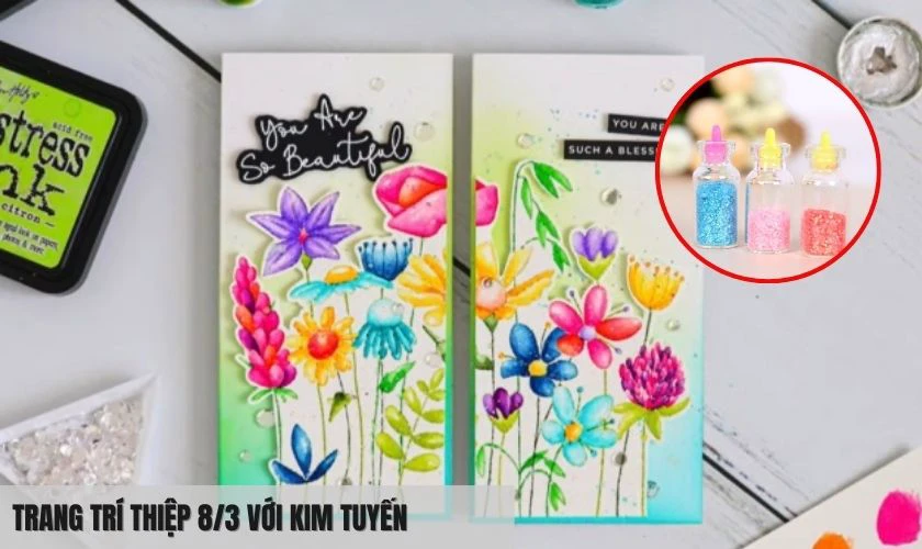 Trang trí thiệp 8/3 với kim tuyến