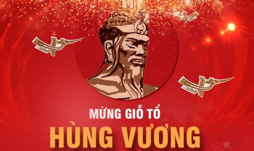 Mừng Giỗ Tổ Hùng Vương