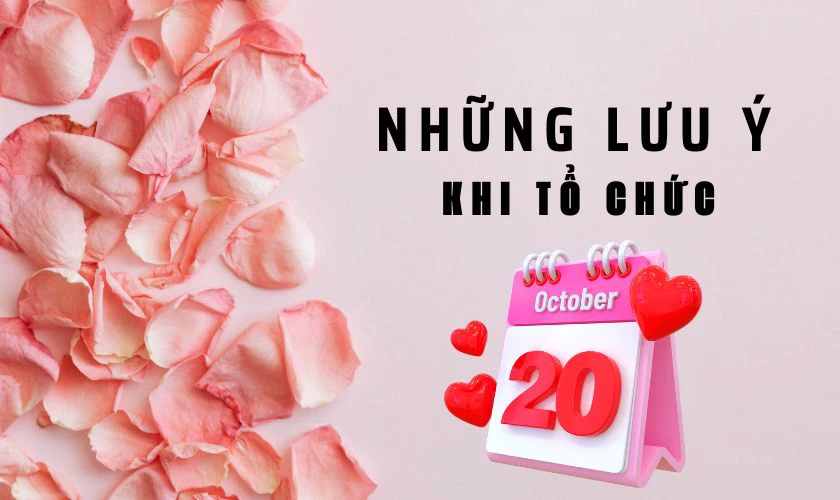 Những lưu ý khi tổ chức trò chơi 20/10