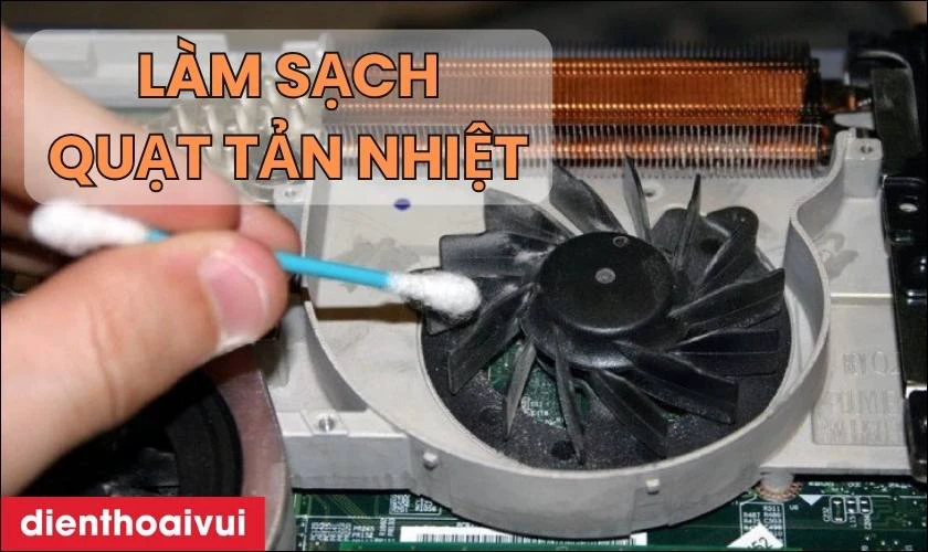 Quy trình vệ sinh laptop chuẩn từng bước tại Điện Thoại Vui