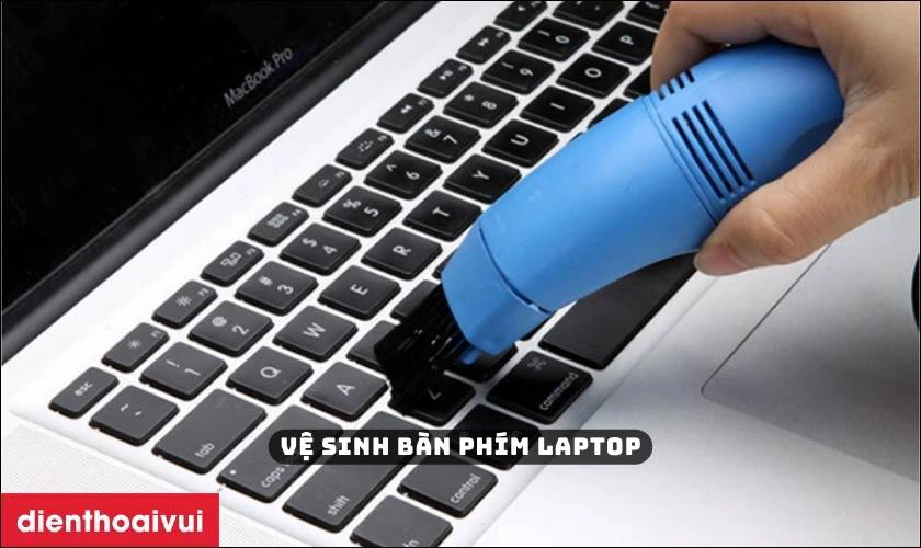 Vệ sinh bàn phím laptop