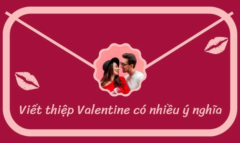 Viết thiệp Valentine mang nhiều ý nghĩa