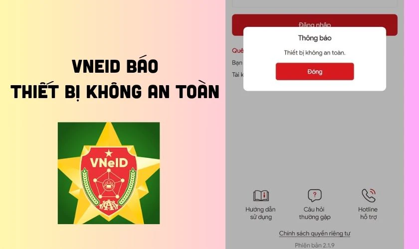 VNeID báo thiết bị không an toàn