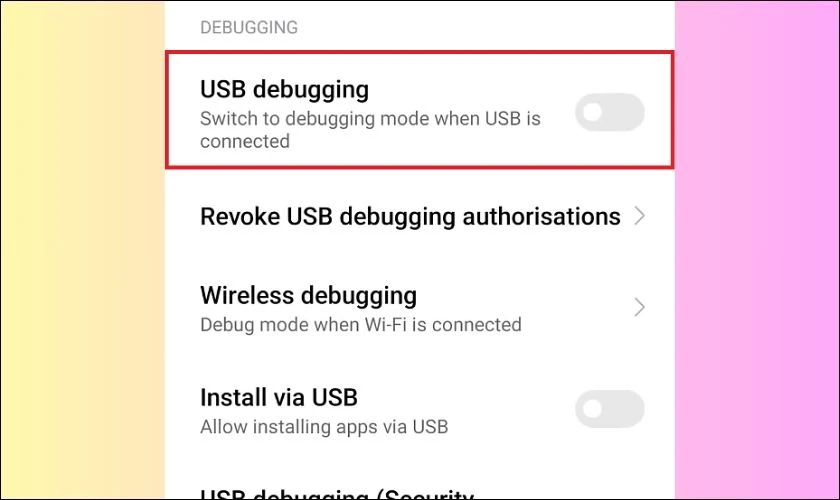 Tắt gỡ lỗi USB (USB debugging)