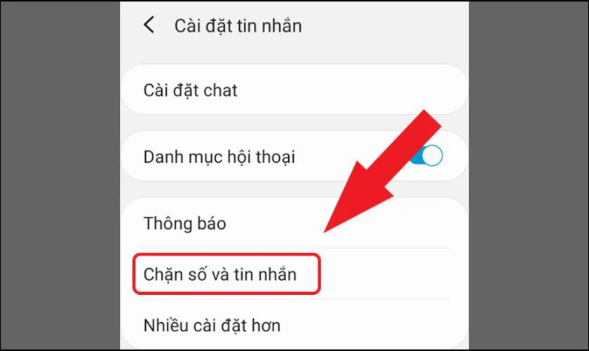 Chọn mục Chặn số và tin nhắn và kiểm tra mục Thư rác hoặc Spam