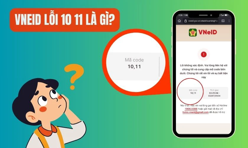 VNeID lỗi 10 11 là gì?