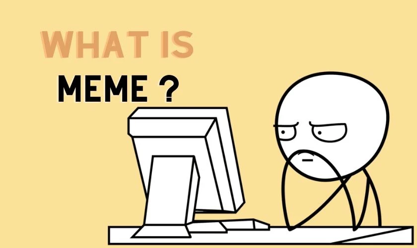 Định nghĩa meme là gì?