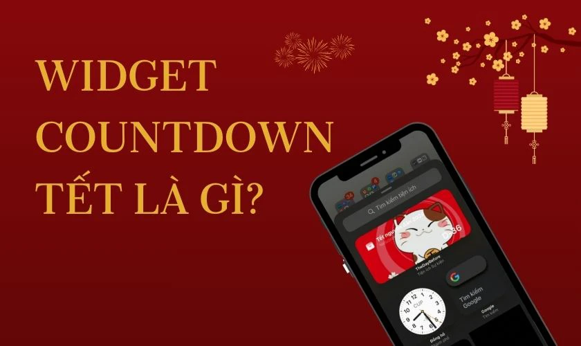 Widget Countdown Tết là công cụ đếm ngược thời gian hữu ích