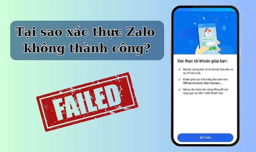 Tại sao quá trình xác thực Zalo không thành công?