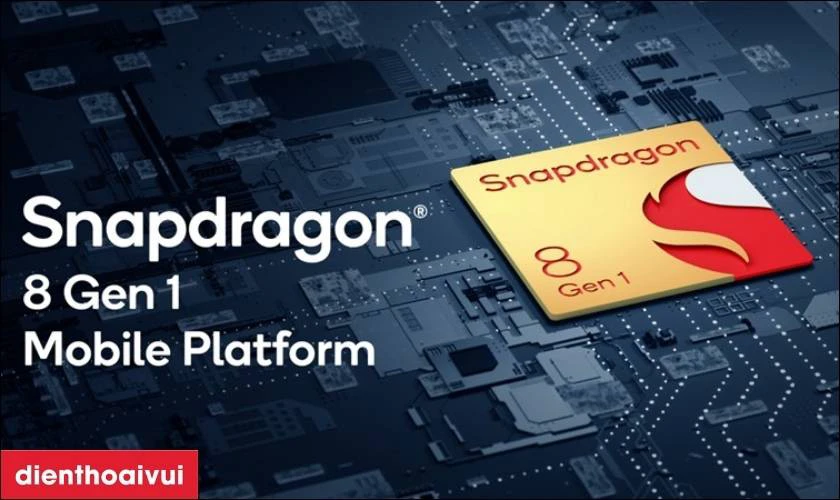 Hiệu năng mạnh mẽ với chip Snapdragon 8 Gen 1
