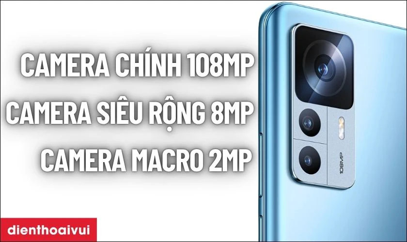 Camera 108MP Pro-Grade với OIS và thu phóng 3X