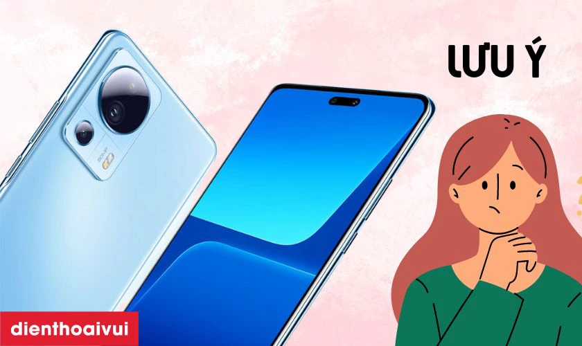 Những lưu ý khi mua Xiaomi 13 Lite 8GB 256GB - cũ đẹp