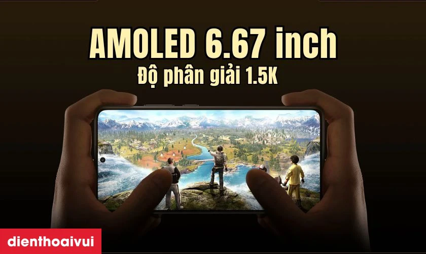 Màn hình AMOLED 6.67 inch, độ phân giải 1.5K