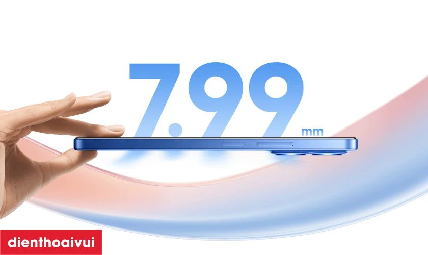 Thiết kế 7,99mm, sang trọng thanh mảnh