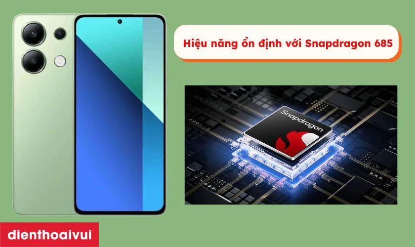 Hiệu năng ổn định với Snapdragon 685, RAM 8GB