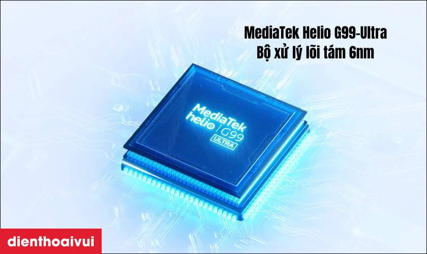 Hiệu năng mạnh mẽ với Helio G99-Ultra